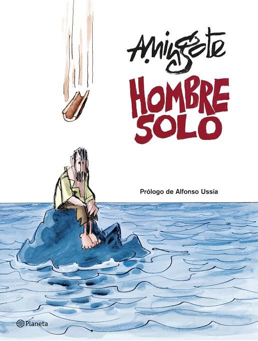 HOMBRE SOLO | 9788408079439 | MINGOTE, ANTONIO | Librería Castillón - Comprar libros online Aragón, Barbastro