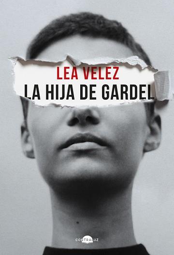 La hija de Gardel | 9788418945748 | Vélez, Lea | Librería Castillón - Comprar libros online Aragón, Barbastro