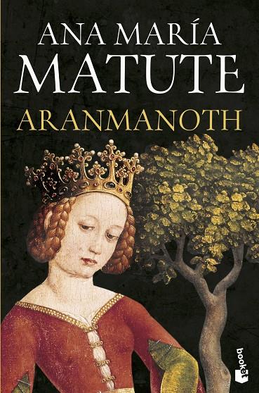 Aranmanoth | 9788423357048 | Matute, Ana María | Librería Castillón - Comprar libros online Aragón, Barbastro