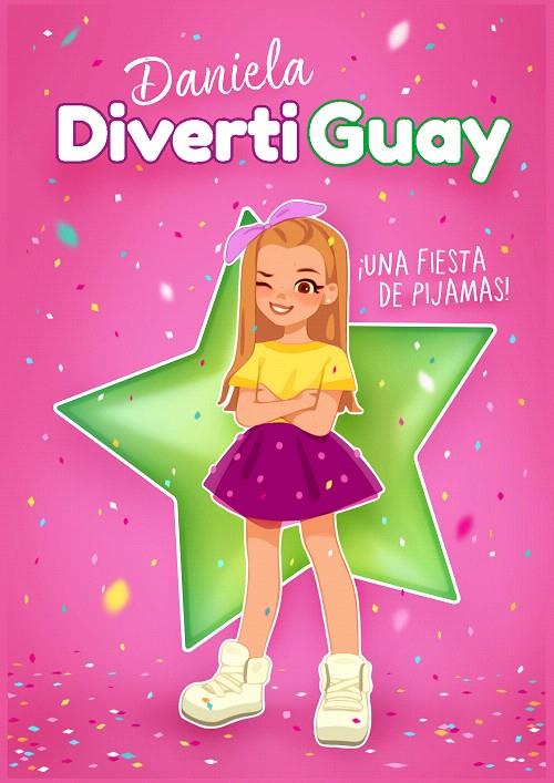 ¡Una fiesta de pijamas! | 9788417671624 | DivertiGuay, Daniela | Librería Castillón - Comprar libros online Aragón, Barbastro
