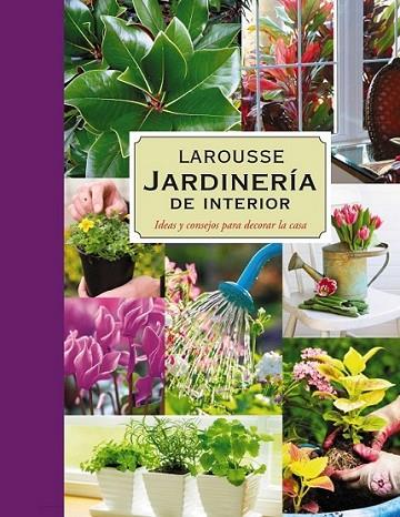 Jardinería. Plantas de interior | 9788480169455 | VV.AA. | Librería Castillón - Comprar libros online Aragón, Barbastro