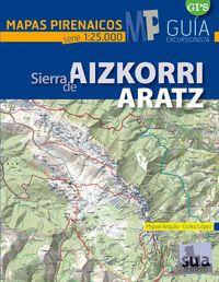 Sierra de Aizkorri Aratz | 9788482165462 | Lopez Calleja, Gorka | Librería Castillón - Comprar libros online Aragón, Barbastro