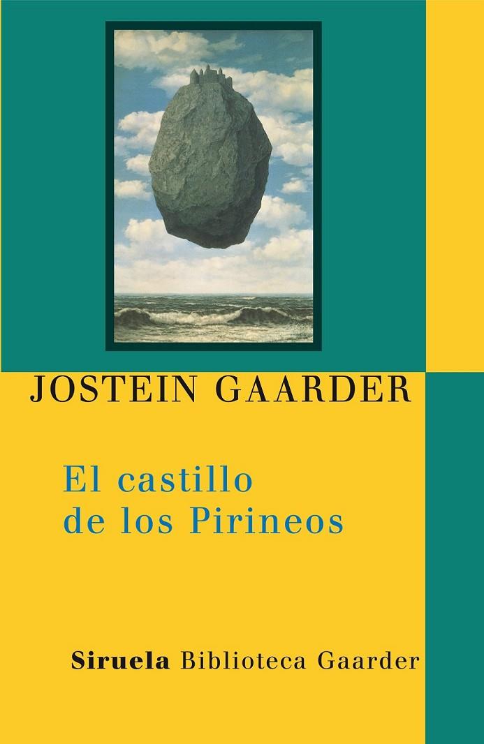 CASTILLO DE LOS PIRINEOS, EL | 9788498413359 | GAARDER, JOSTEIN | Librería Castillón - Comprar libros online Aragón, Barbastro