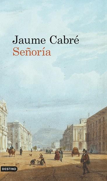 Señoría | 9788423341351 | Cabré, Jaume | Librería Castillón - Comprar libros online Aragón, Barbastro