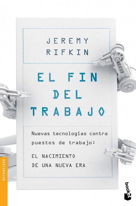 El fin del trabajo | 9788408124030 | Rifkin, Jeremy | Librería Castillón - Comprar libros online Aragón, Barbastro