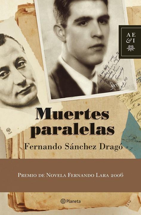 MUERTES PARALELAS (PREMIO FERNANDO LARA 2006) | 9788408067160 | SANCHEZ DRAGO, FERNANDO | Librería Castillón - Comprar libros online Aragón, Barbastro