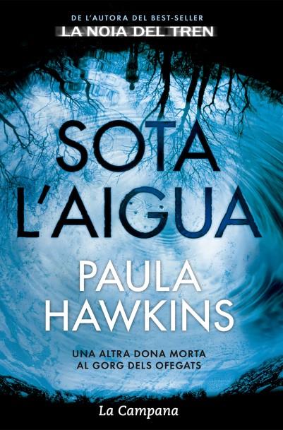 Sota l'aigua | 9788416863204 | Hawkins, Paula | Librería Castillón - Comprar libros online Aragón, Barbastro