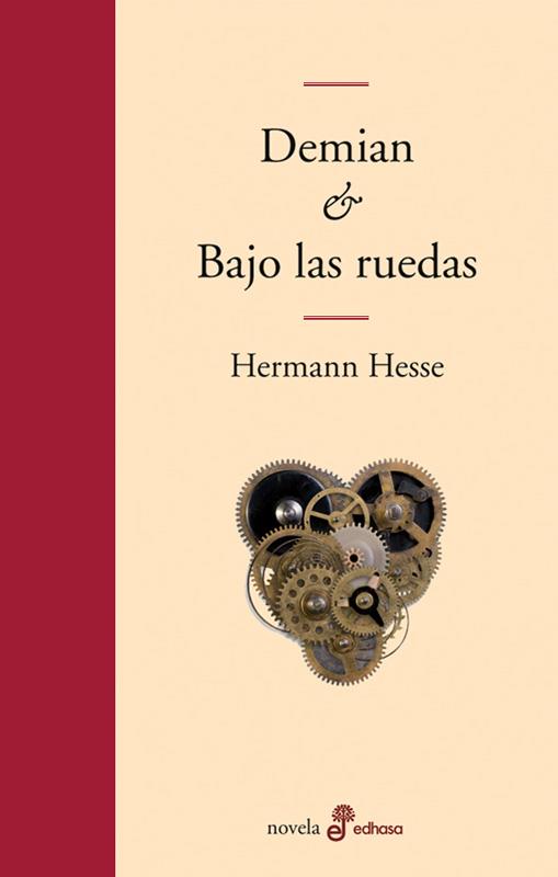 DEMIAN / BAJO LAS RUEDAS | 9788435010610 | HESSE, HERMANN | Librería Castillón - Comprar libros online Aragón, Barbastro