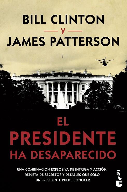 El presidente ha desaparecido | 9788408210566 | Patterson, James/Clinton, Bill | Librería Castillón - Comprar libros online Aragón, Barbastro