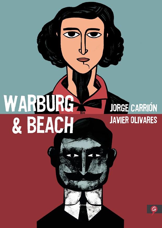 Warburg & Beach | 9788416131747 | CARRION GALVEZ, JORGE ; Olivares, Javier | Librería Castillón - Comprar libros online Aragón, Barbastro