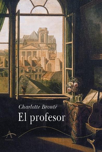PROFESOR, EL | 9788484280651 | BRONTE, CHARLOTTE | Librería Castillón - Comprar libros online Aragón, Barbastro