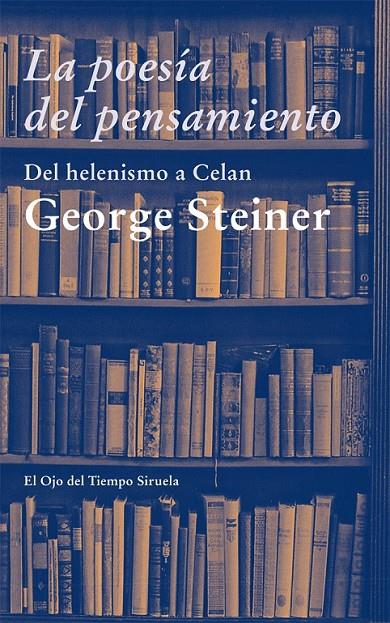 poesía del pensamiento, La | 9788498418064 | Steiner, George | Librería Castillón - Comprar libros online Aragón, Barbastro