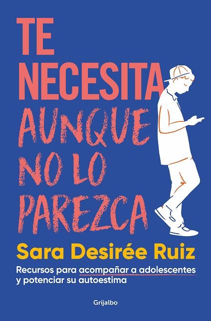 Te necesita aunque no lo parezca | 9788425363344 | Ruiz, Sara Desirée | Librería Castillón - Comprar libros online Aragón, Barbastro
