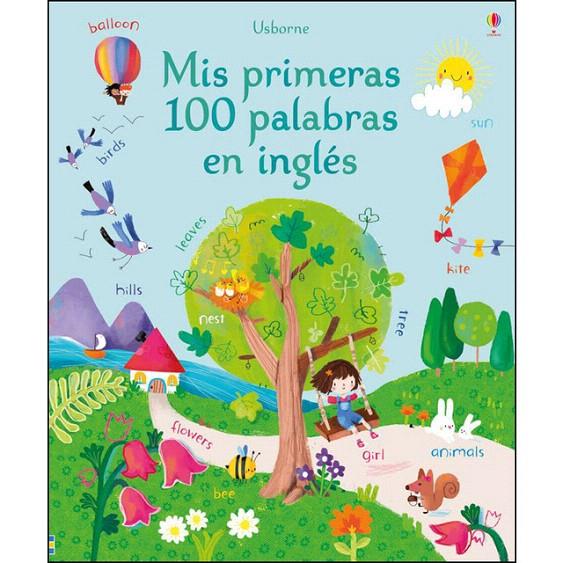 MIS PRIMERAS 100 PALABRAS EN INGLES | 9781474964166 | Usborne | Librería Castillón - Comprar libros online Aragón, Barbastro
