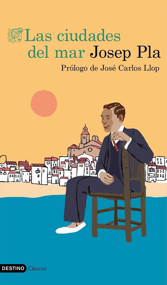 Las ciudades del mar | 9788423356294 | Pla, Josep | Librería Castillón - Comprar libros online Aragón, Barbastro