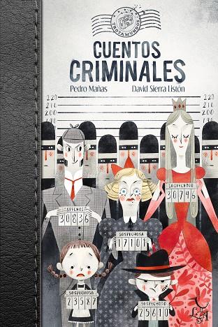 Cuentos Criminales | 9788494630897 | Mañas Romero, Pedro | Librería Castillón - Comprar libros online Aragón, Barbastro