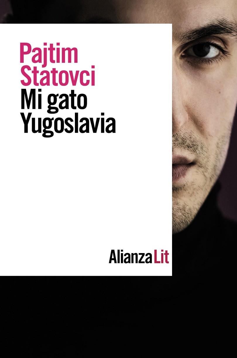 Mi gato Yugoslavia | 9788491818717 | Statovci, Pajtim | Librería Castillón - Comprar libros online Aragón, Barbastro