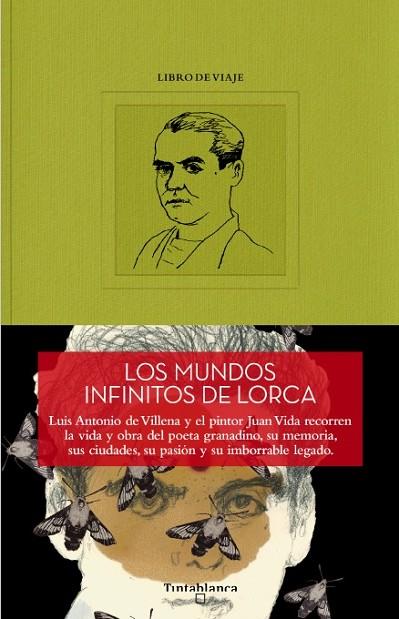Los mundos infinitos de Lorca | 9788412636123 | Vida, Juan / Villena, Luis Antonio de | Librería Castillón - Comprar libros online Aragón, Barbastro