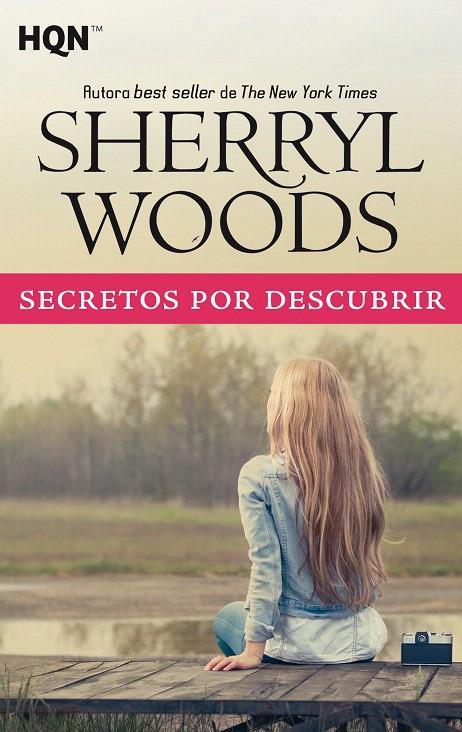 Secretos por descubrir | 9788491708803 | Woods, Sherryl | Librería Castillón - Comprar libros online Aragón, Barbastro