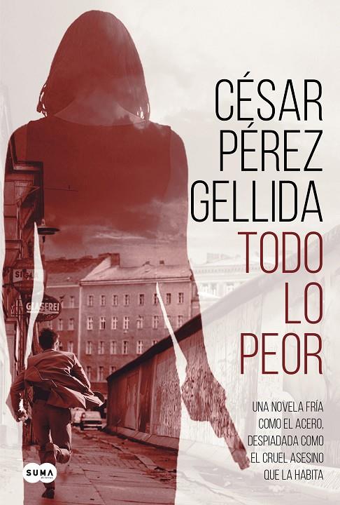 Todo lo peor | 9788491292043 | Pérez Gellida, César | Librería Castillón - Comprar libros online Aragón, Barbastro