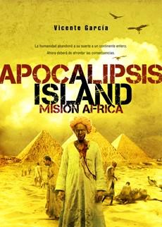 Apocalipsis island : misión en África | 9788415296034 | García, Vicente | Librería Castillón - Comprar libros online Aragón, Barbastro
