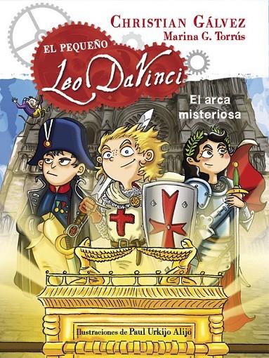 El arca misteriosa (El pequeño Leo Da Vinci 8) | 9788420482163 | GALVEZ, CHRISTIAN | Librería Castillón - Comprar libros online Aragón, Barbastro