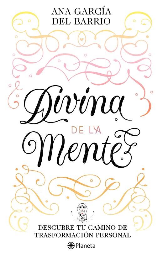 Divina de la Mente | 9788408242291 | García del Barrio, Ana | Librería Castillón - Comprar libros online Aragón, Barbastro