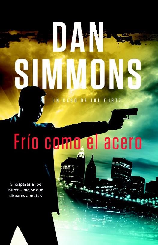 FRIO COMO EL ACERO | 9788498008128 | SIMMONS, DAN | Librería Castillón - Comprar libros online Aragón, Barbastro