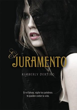 JURAMENTO, EL | 9788424640873 | DERTING, KIMBERLY | Librería Castillón - Comprar libros online Aragón, Barbastro