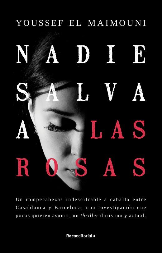 Nadie salva a las rosas | 9788419283771 | El Maimouni, Youssef | Librería Castillón - Comprar libros online Aragón, Barbastro