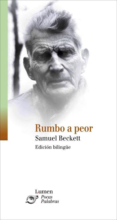 RUMBO A PEOR | 9788426423245 | BECKETT, SAMUEL | Librería Castillón - Comprar libros online Aragón, Barbastro