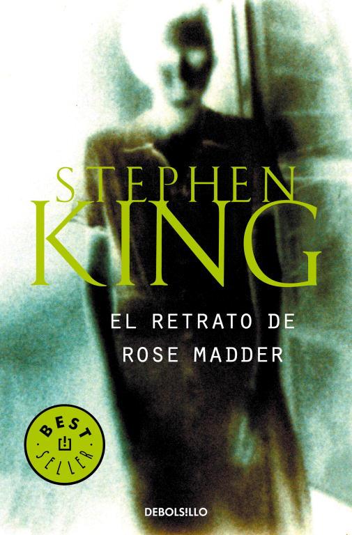RETRATO DE ROSE MADDER, EL | 9788484509981 | KING, STEPHEN | Librería Castillón - Comprar libros online Aragón, Barbastro