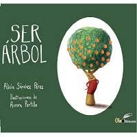 SER ÁRBOL | 9788417003364 | SÁNCHEZ PÉREZ, ALICIA | Librería Castillón - Comprar libros online Aragón, Barbastro