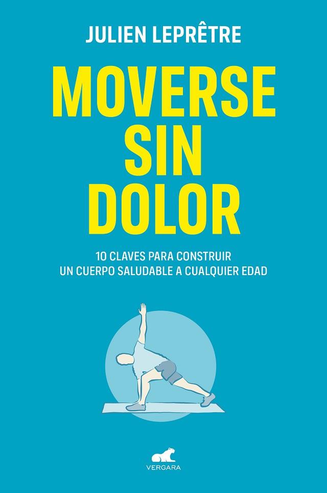 Moverse sin dolor | 9788418045264 | Leprêtre, Julien | Librería Castillón - Comprar libros online Aragón, Barbastro