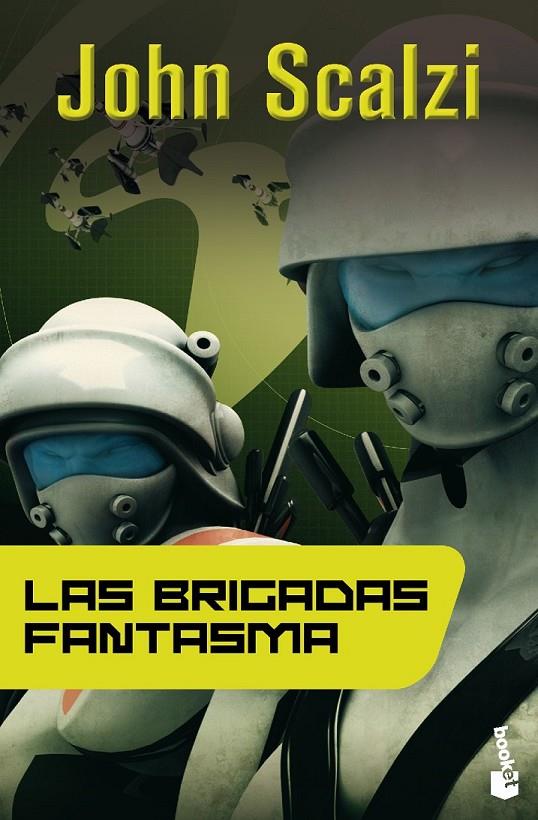 BRIGADAS FANTASMA, LAS | 9788445000076 | SCALZI, JOHN | Librería Castillón - Comprar libros online Aragón, Barbastro