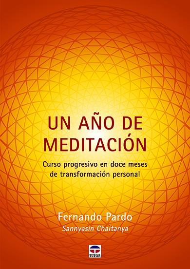 Un año de meditación | 9788416676804 | Pardo Campo, Fernando | Librería Castillón - Comprar libros online Aragón, Barbastro