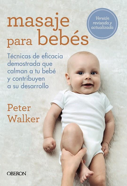 Masaje para bebés | 9788441541856 | Walker, Peter | Librería Castillón - Comprar libros online Aragón, Barbastro