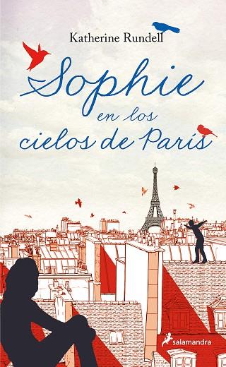Sophie en los cielos de París | 9788418797804 | Rundell, Katherine | Librería Castillón - Comprar libros online Aragón, Barbastro