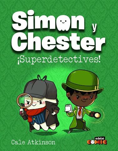SIMON Y CHESTER : ¡SUPERDETECTIVES! | 9788468370514 | Atkinson, Cale | Librería Castillón - Comprar libros online Aragón, Barbastro
