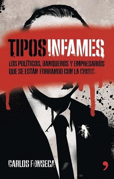 Tipos infames | 9788499983875 | Fonseca, Carlos | Librería Castillón - Comprar libros online Aragón, Barbastro