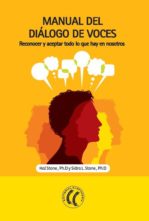 Manual del Diálogo de voces | 9788494274817 | Stone, Hal/Stone, Sidra | Librería Castillón - Comprar libros online Aragón, Barbastro