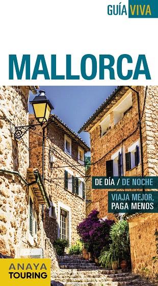 Mallorca | 9788499357324 | Anaya Touring/Vela Lozano, Antonio/Rayó Ferrer, Miquel | Librería Castillón - Comprar libros online Aragón, Barbastro