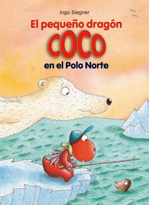 El pequeño dragón Coco en el Polo Norte | 9788424653729 | Siegner, Ingo | Librería Castillón - Comprar libros online Aragón, Barbastro
