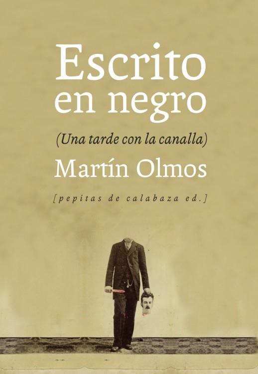 Escrito en negro | 9788415862222 | Olmos Medina, Martín | Librería Castillón - Comprar libros online Aragón, Barbastro