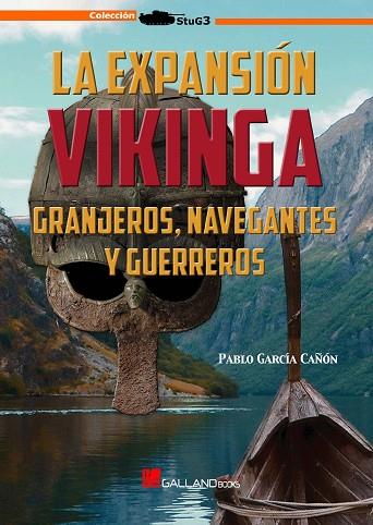 La expansión Vikinga | 9788417816582 | García Cañón, Pablo | Librería Castillón - Comprar libros online Aragón, Barbastro