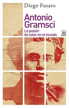 Antonio Gramsci | 9788432319181 | Fusaro, Diego | Librería Castillón - Comprar libros online Aragón, Barbastro