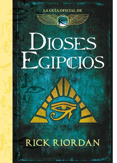 Dioses egipcios | 9788417671525 | Riordan, Rick | Librería Castillón - Comprar libros online Aragón, Barbastro