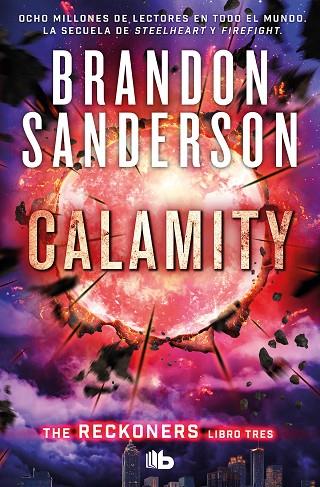 Calamity (Trilogía de los Reckoners 3) | 9788413142647 | SANDERSON, BRANDON | Librería Castillón - Comprar libros online Aragón, Barbastro