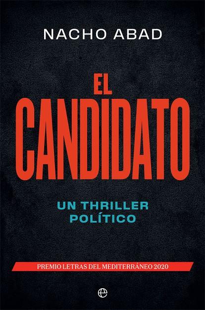 El candidato | 9788491649410 | Abad, Nacho | Librería Castillón - Comprar libros online Aragón, Barbastro