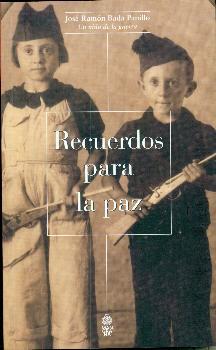 Recuerdos para la paz | 9788409073573 | Bada Panillo, Jose | Librería Castillón - Comprar libros online Aragón, Barbastro